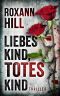 [Steinbach & Wagner 16] • Liebes Kind, totes Kind